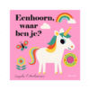 Eenhoorn waar ben je?